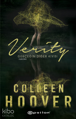 Verity: Gerçeğin Diğer Kıyısı - Kitapiks.com