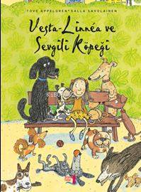 Vesta Linnéa Ve Sevgili Köpeği