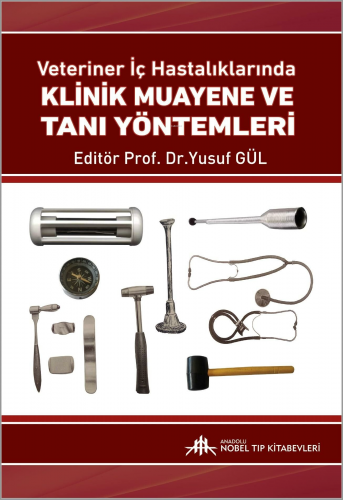 Veteriner İç Hastalıklarında Klinik Muayene Ve Tanı Yöntemleri