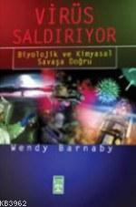 Virüs Saldırıyor; Biyolojik ve Kimyasal Savaşa Doğru - Kitapiks.com