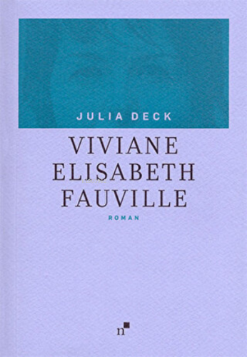 Viviane Elisabeth Fauville - Kitapiks.com