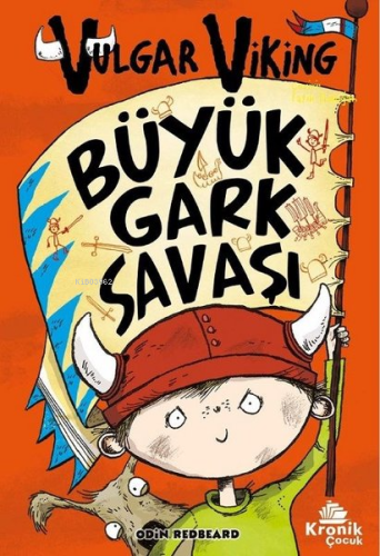 Vulgar Viking 6 - Büyük Gark Savaşı - Kitapiks.com