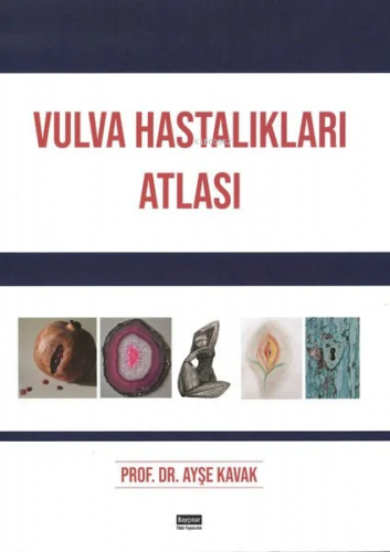 Vulva Hastalıkları Atlası - Kitapiks.com