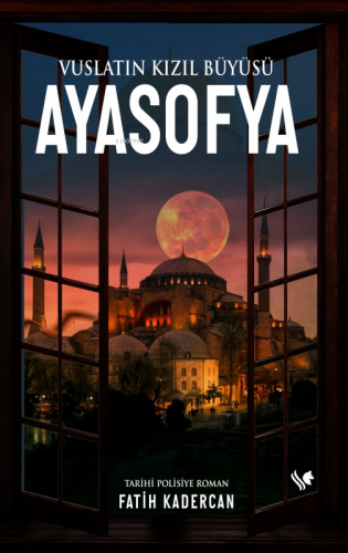 Vuslatın Kızıl Büyüsü Ayasofya - Kitapiks.com