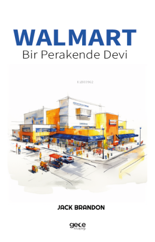 Walmart;Bir Perakende Devi - Kitapiks.com