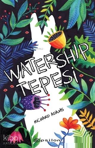 Watership Tepesi - Kitapiks.com