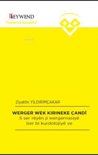 Werger Wek Kırıneke Çandî - Kitapiks.com