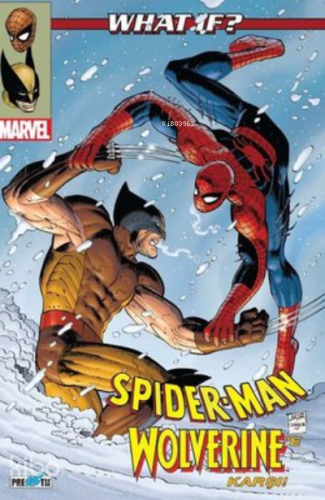 What İf ? Spider-Man Wolverine’e Karşı - Kitapiks.com