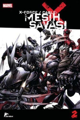 X Force / Cable - Mesih Savaşı - 2