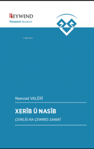 Xerîb Û Nesîb - Kitapiks.com