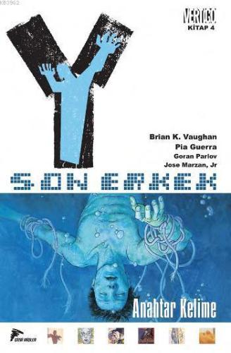 Y: Son Erkek 4; Anahtar Kelime