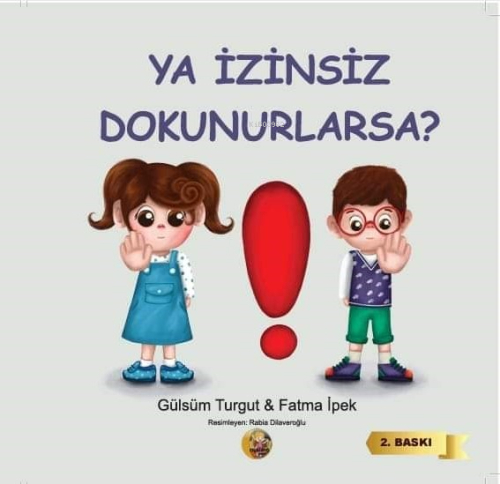 Ya İzinsiz Dokunurlarsa - Kitapiks.com