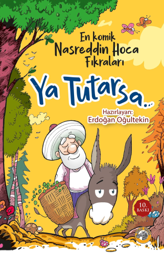 Ya Tutarsa… En Komik Nasreddin Hoca Fıkraları - Kitapiks.com
