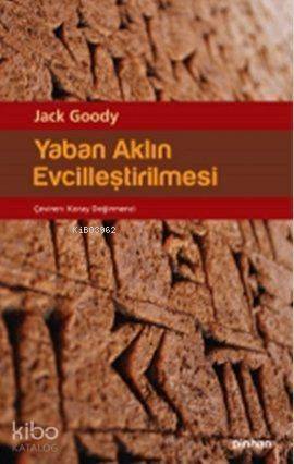Yaban Aklın Evcilleştirilmesi - Kitapiks.com