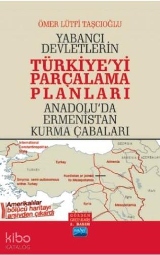 Yabancı Devletlerin Türkiye'yi Parçalama Planları