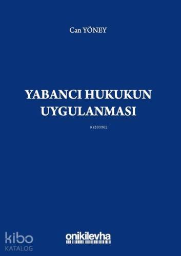 Yabancı Hukukun Uygulanması - Kitapiks.com