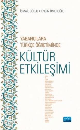 Yabancılara Türkçe Öğretiminde Kültür Etkileşimi - Kitapiks.com