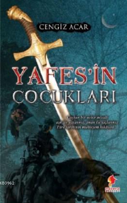 Yafes'in Çocukları - Kitapiks.com