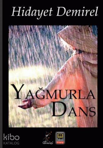 Yağmurla Dans - Kitapiks.com