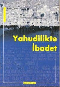 Yahudilikte İbadet - Kitapiks.com