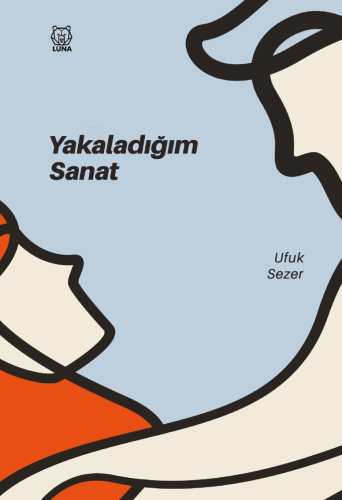 Yakaladığım Sanat - Kitapiks.com
