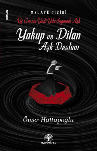 Yakup Ve Dilan Aşk Destanı