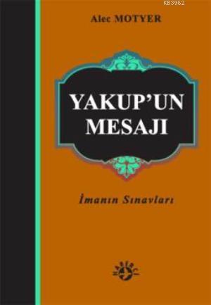 Yakup'un Mesajı - Kitapiks.com