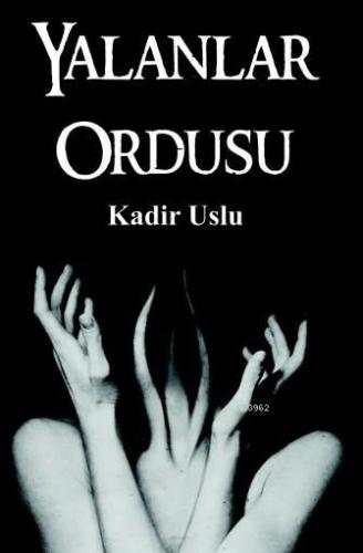 Yalanlar Ordusu - Kitapiks.com