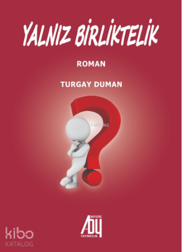 Yalnız Birliktelik - Kitapiks.com