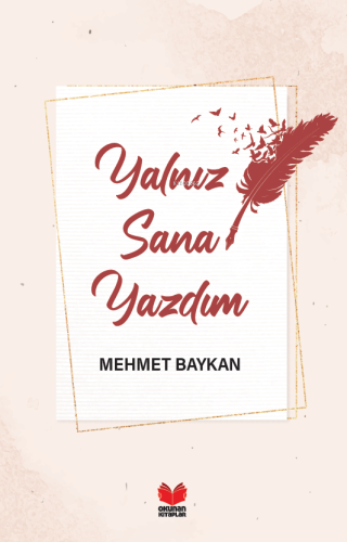 Yalnız Sana Yazdım - Kitapiks.com