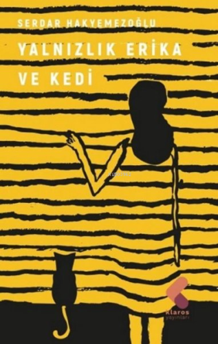 Yalnızlık Erica ve Kedi - Kitapiks.com
