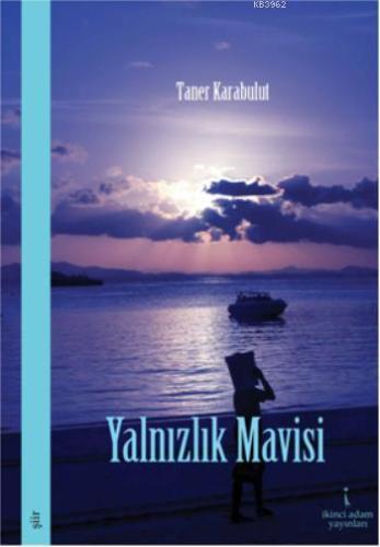 Yalnızlık Mavisi - Kitapiks.com