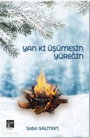 Yan ki Üşümesin Yüreğin - Kitapiks.com