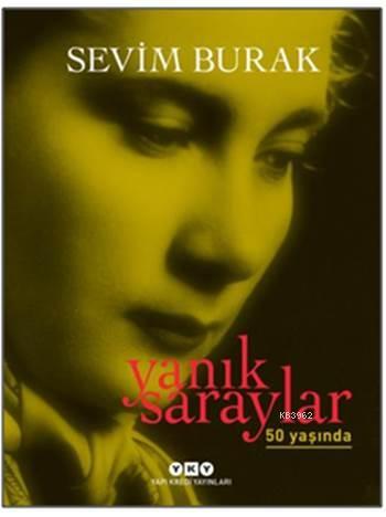 Yanık Saraylar 50 Yaşında - Kitapiks.com