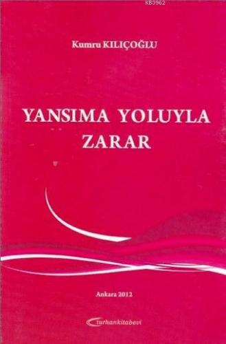 Yansıma Yoluyla Zarar - Kitapiks.com