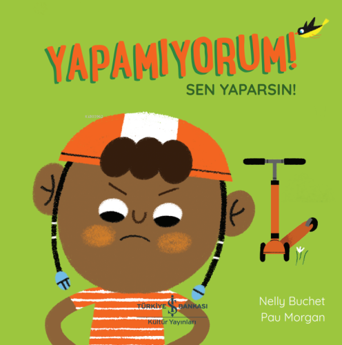 Yapamiyorum! Sen Yaparsin! - Kitapiks.com