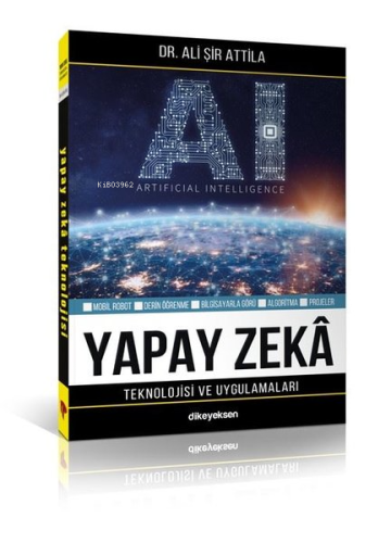Yapay Zeka Teknolojisi ve Uygulamaları - Kitapiks.com