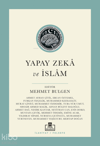 Yapay Zekâ ve İslâm - Kitapiks.com