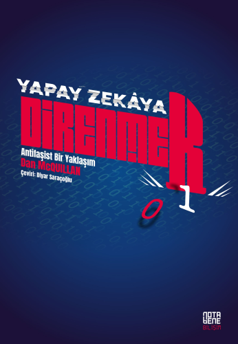 Yapay Zekâya Direnmek;Antifaşist Bir Yaklaşım