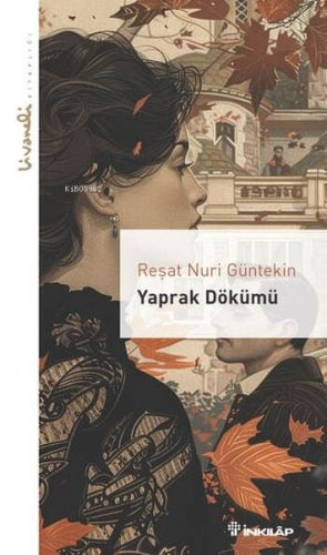 Yaprak Dökümü - Livaneli Kitaplığı - Kitapiks.com