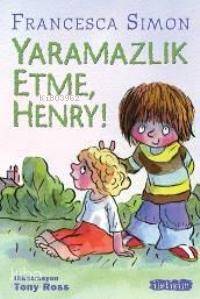 Yaramazlık Etme Henry - Kitapiks.com