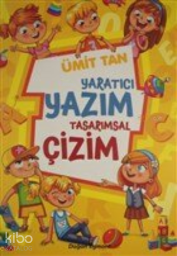 Yaratıcı Yazım Tasarımsal Çizim