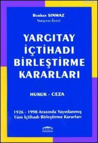 Yargıtay İçtihadı Birleştirme Kararları (hukuk - Ceza) - Kitapiks.com