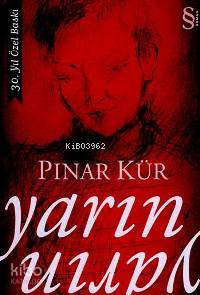 Yarın Yarın; 30. Yıl Özel Baskı - Kitapiks.com