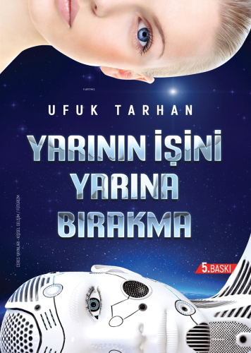 Yarının İşini Yarına Bırakma - Kitapiks.com