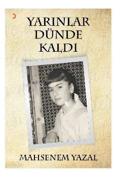 Yarınlar Dünde Kaldı - Kitapiks.com