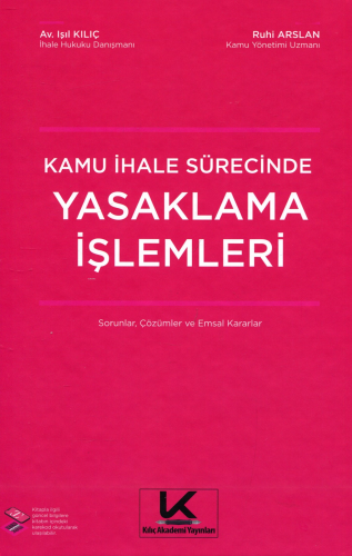 Yasaklama İşlemleri;Sorular, Çözümler ve Emsal Kararlar