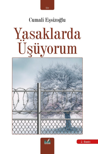 Yasaklarda Üşüyorum - Kitapiks.com