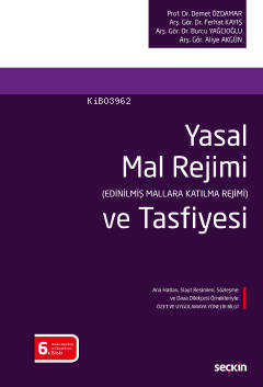 Yasal Mal Rejimi (Edinilmiş Mallara Katılma Rejimi) ve Tasfiyesi - Kit
