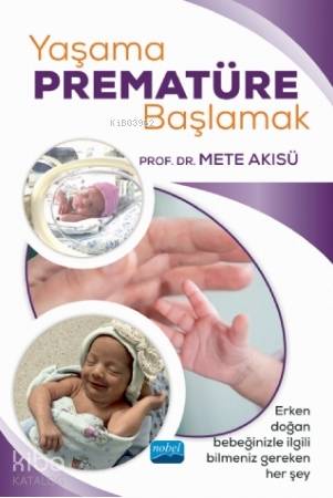 Yaşama Prematüre Başlamak - Kitapiks.com
